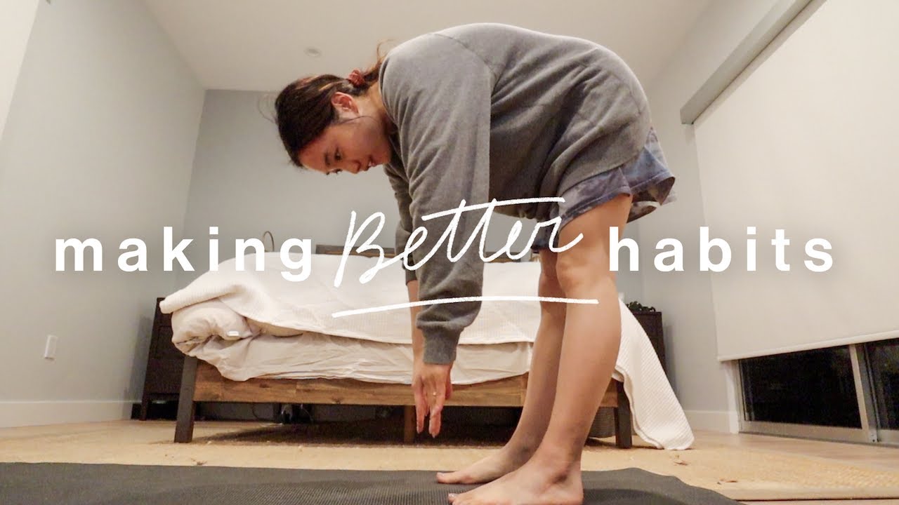 Making Better Habits | March Vlog