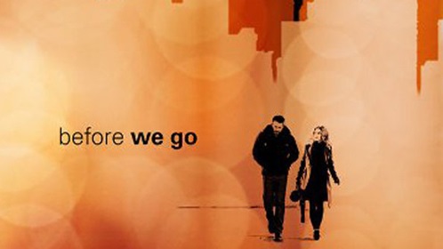 Before We Go (2014)