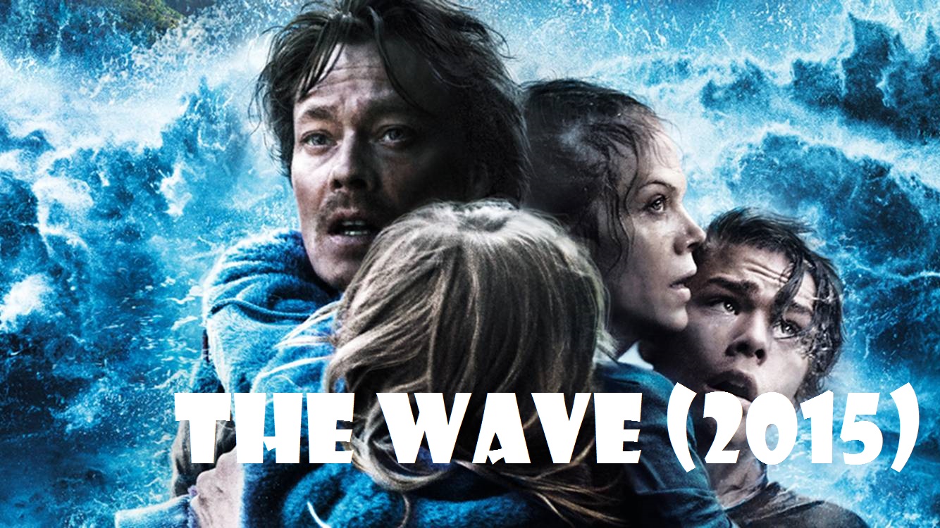 The Wave (Bølgen) (2015)