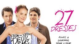 Diễn viên và giải thưởng phim 27 Dresses (2008)