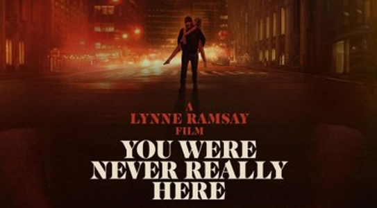 You Were Never Really Here 2017