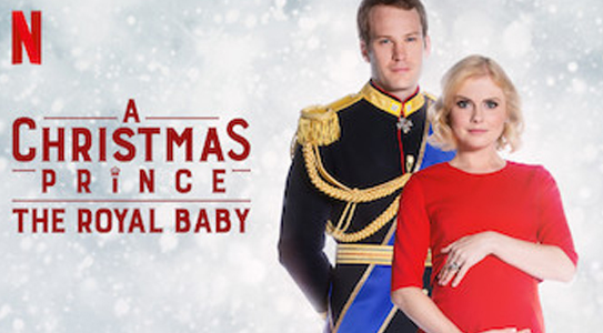 A Christmas Prince: The Royal Baby (2019)