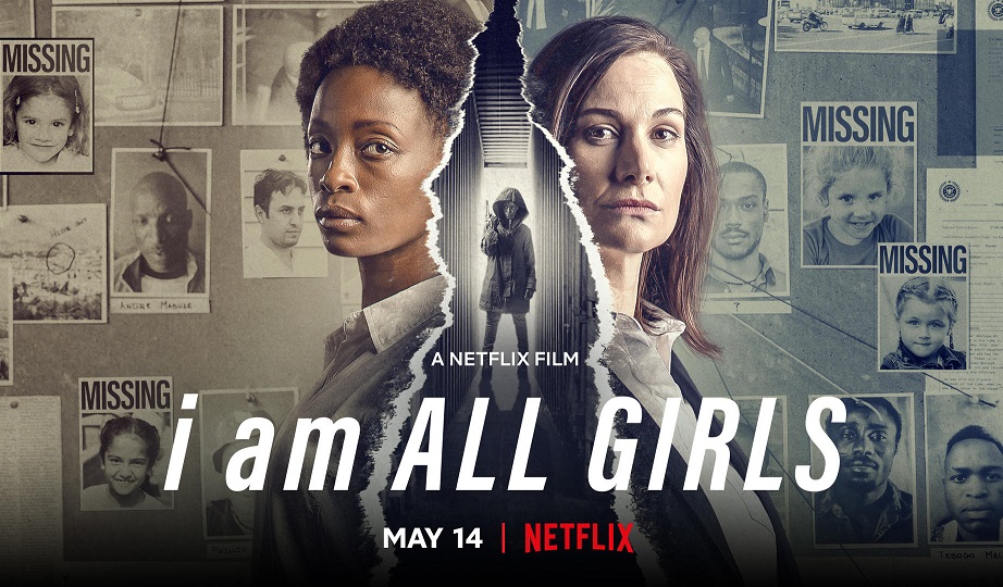 I Am All Girls (2021)