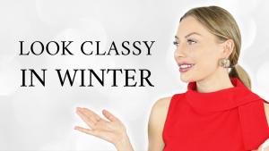 How to look CLASSY in Winter